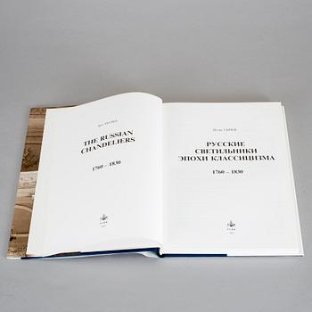 BOK, The Russian Chandelieres, 1760-1830, Igor Sychev, P.B.V.R., Ryssland 2003.