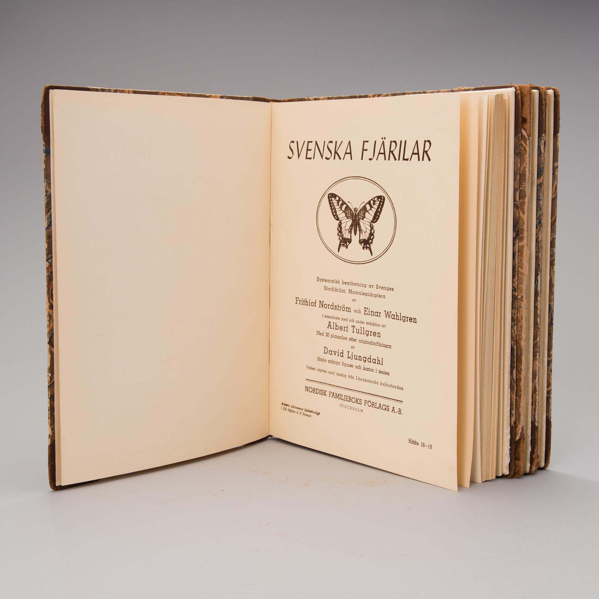 BOOKS "Svenska fjärilar", vol I-III, F. Nordström, E. Wahlgren et al., Nordisk Familjebok, Stockholm.