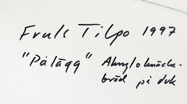 FRULS TILPO, blandteknik med collage. Signerad. Daterad 1997.