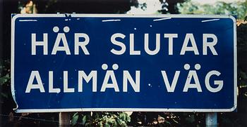 155. Dan Wolgers, "Här slutar allmän väg III", 1995.