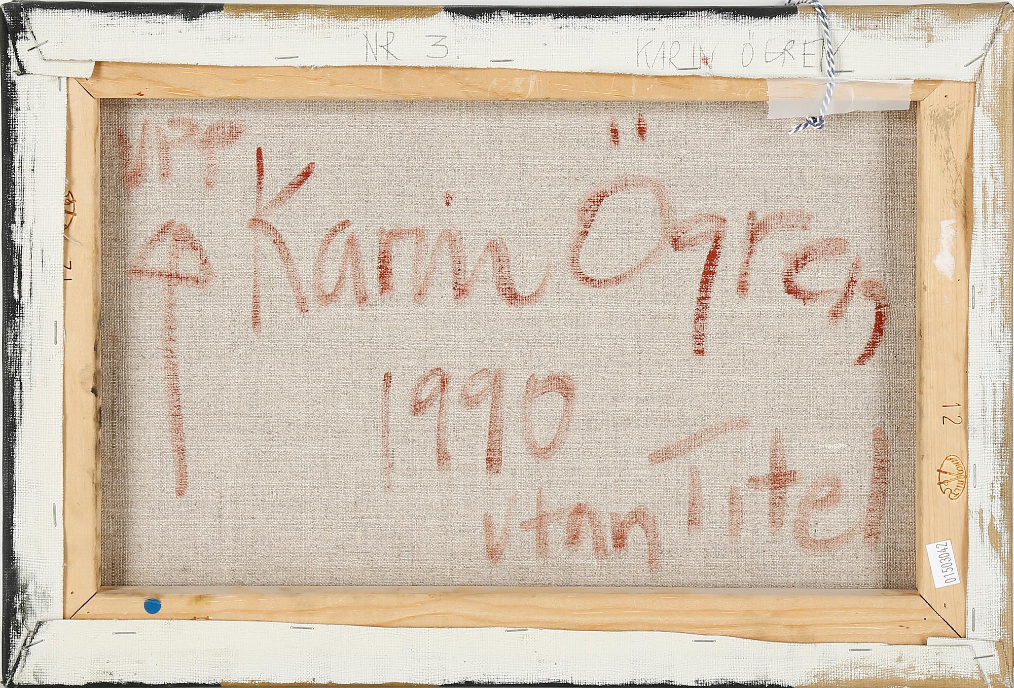 KARIN ÖGREN, Olja på duk, signerad och daterad 1990 a tergo.