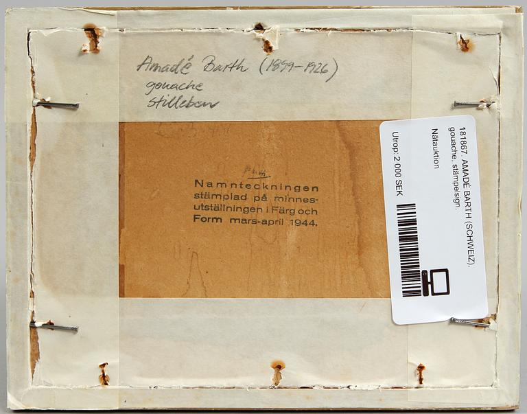 AMADÉ BARTH (SCHWEIZ), gouache, stämpelsign.