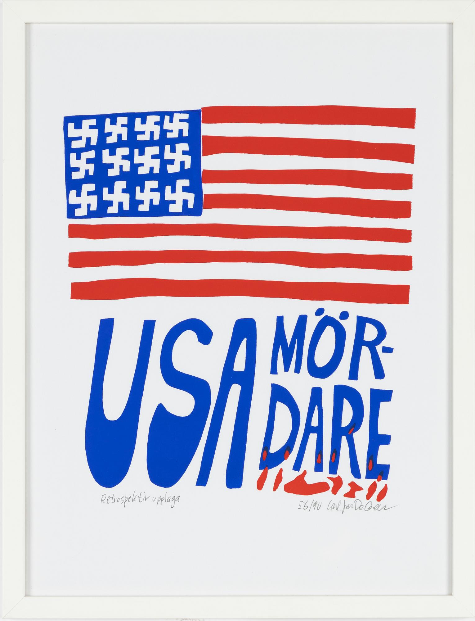 Carl Johan De Geer, "USA mördare".