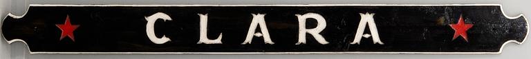 Namnskylt för båt "Clara" 1900-tal.