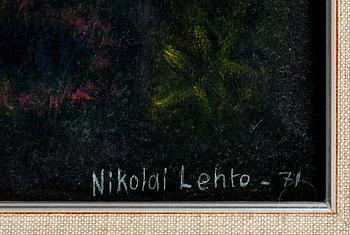 NIKOLAI LEHTO, öljy levylle, signeerattu ja päivätty -71.