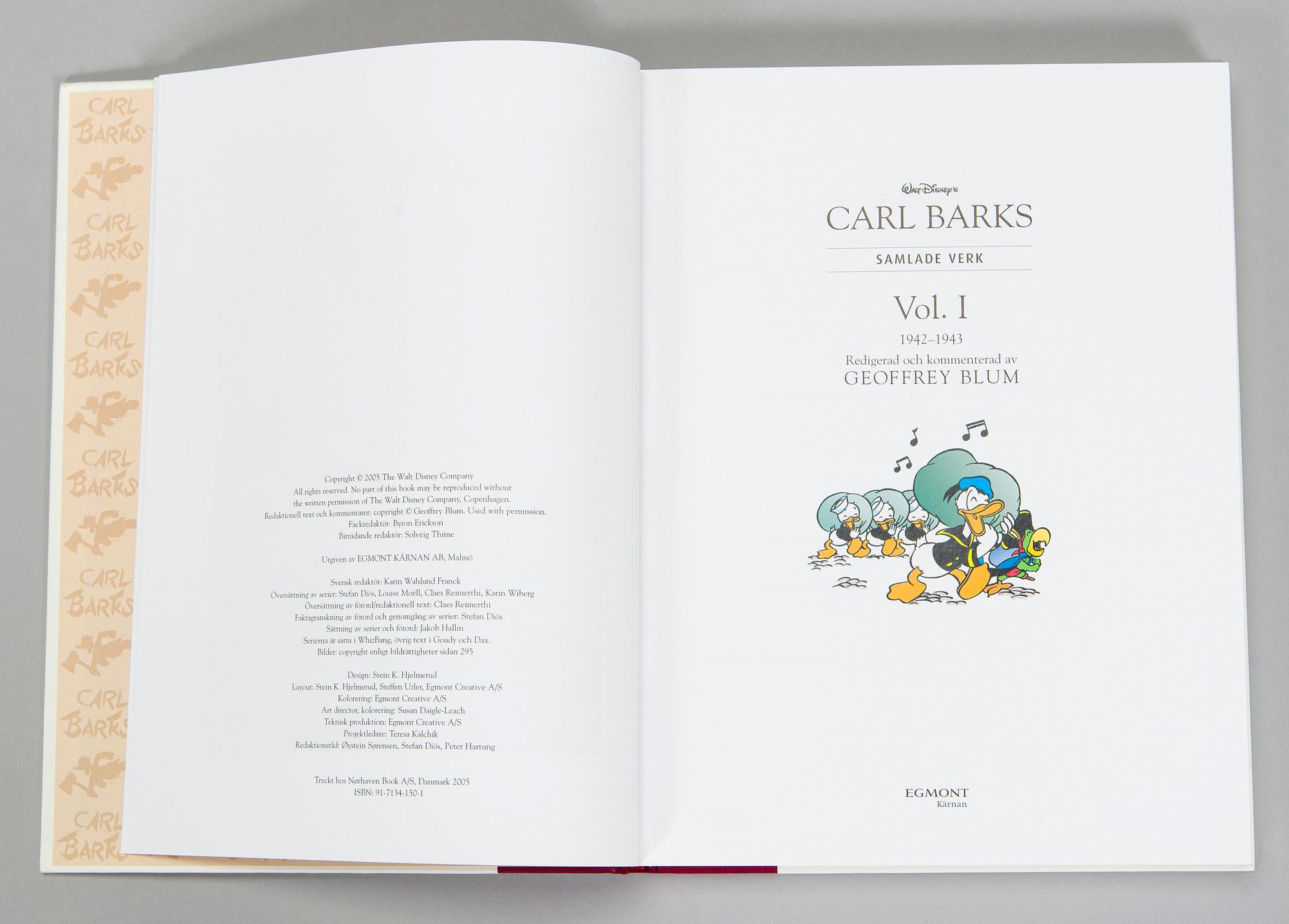 Carl Barks, "Carl Barks' Collected Works", 30 volumes, Egmont Publishing 2005-2008.