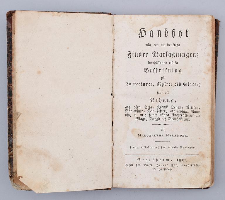 BOK: Handbok wid den nu brukliga Finare Matlagningen, af Margaretha Nylander, Stockholm 1831.