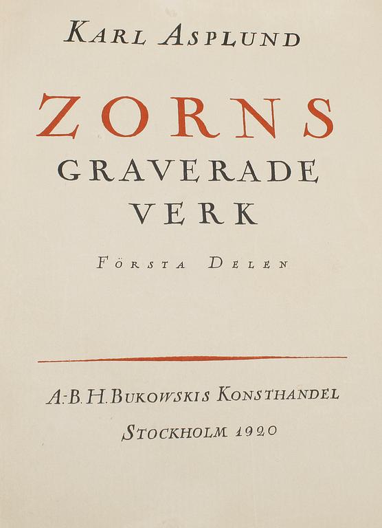 BOK, "Zorns graverade verk, Beskrivande katalog", Karl Asplund, PA Norstedt & Söner, Stockholm, 1920-21.