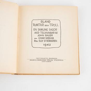 John Bauer, "Bland tomtar och troll", första årgången, Julstämnings förlag, Göteborg, 1907.