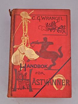 BOK, 2 vol, "Handbok för Hästvänner" av CG Wrangel, Stockholm 1887.