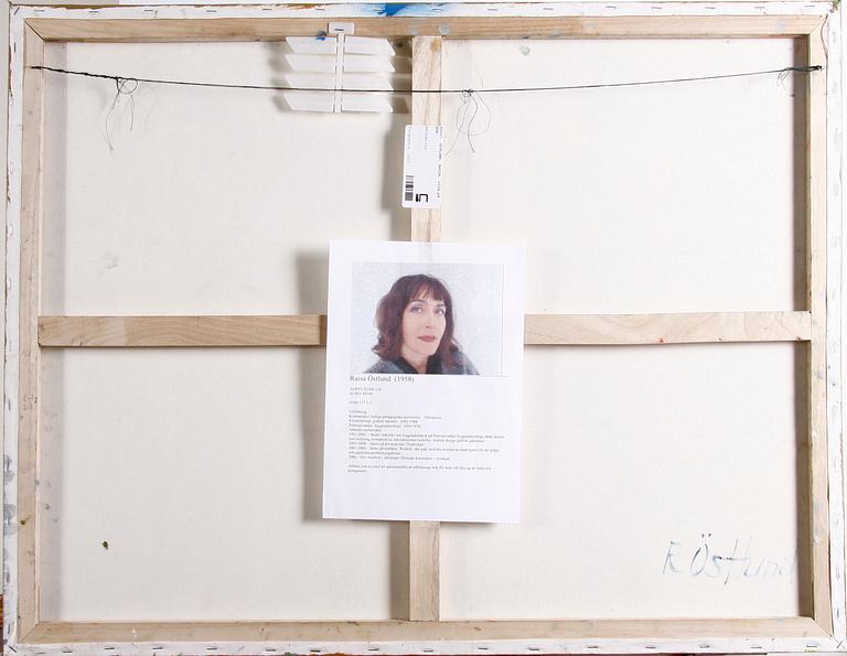 ÖSTLUND, RAISA, olja på duk, sign a tergo.