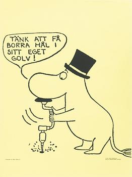 Mumin, Offsetaffisch, "Tänk att få borra hål i sitt eget golv!".