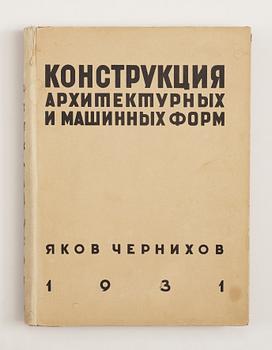 BOK, Konstruktion Der Architektur und Maschinenformen, Jakob Chernikhov, Society of Leningrad Architects, 1931.