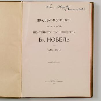 NOBEL OIL COMPANY -- DVADTSATIPIATILETIE TOVARISHCHESTVA NEFTIANOGO PROIZVODSTVA BR. NOBEL 1879-1904.