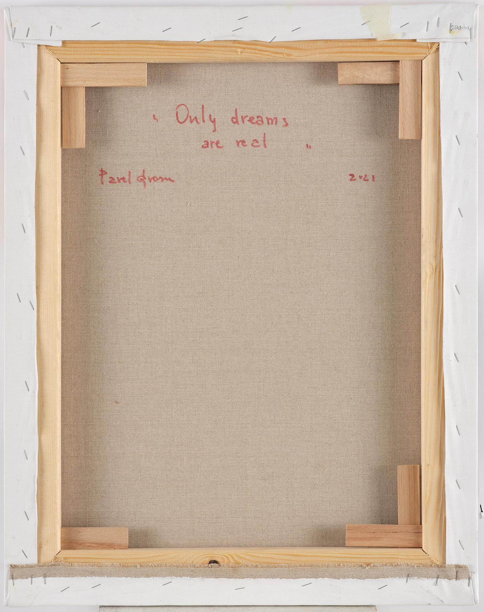 Pavel Grosu, "Only dreams are real".