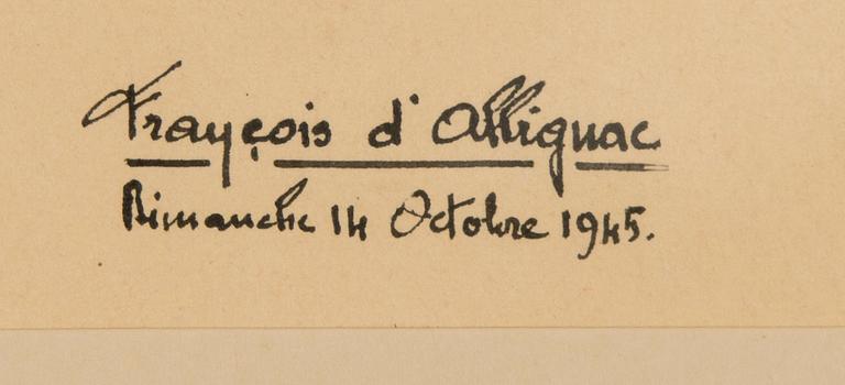 FRANÇOIS D'ALBIGNAC, teckningar, 3 st, signerade, en daterad Dimanche 14 octobre 1945.