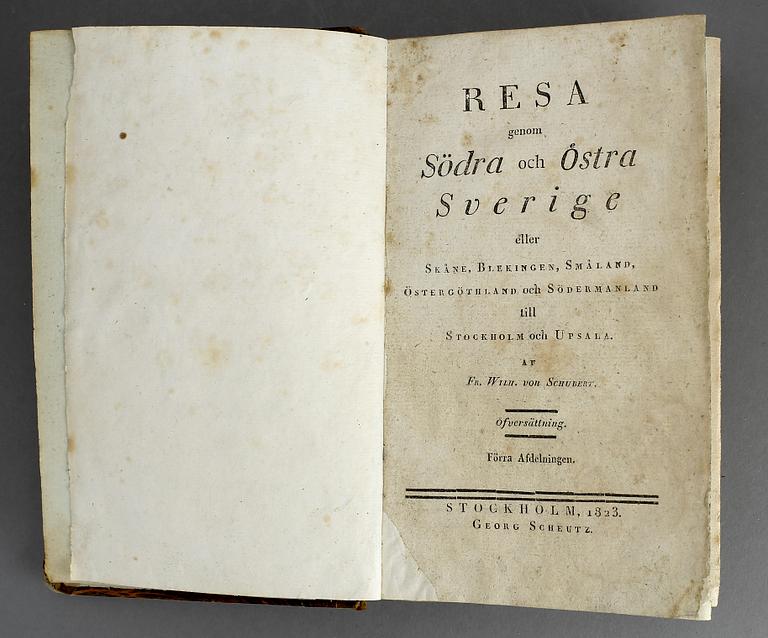 BÖCKER, 4 st, bl.a "Resa genom Sverige, Norrige, Lappland, Finnland och Ingermanland", Fr. Wilh. von Schubert, 1823.