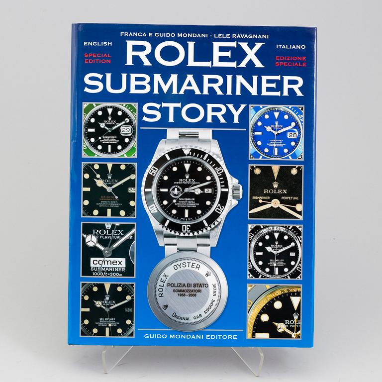 ROLEX SUBMARINER STORY, Special Edition, written by Mondani / Ravagnani,