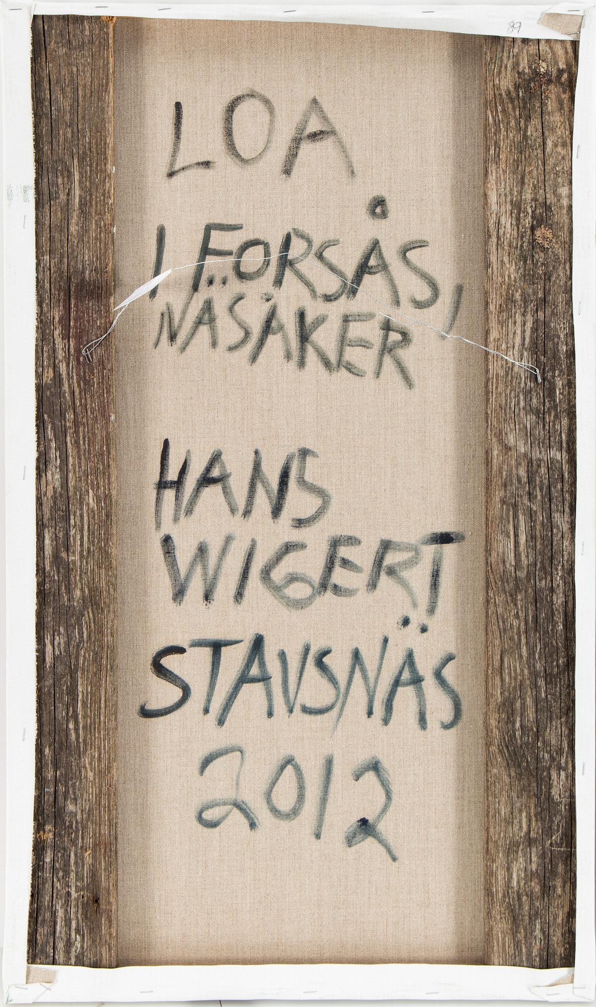 HANS WIGERT, oil on canvas signed Hans Wigert and dated Stavsnäs 2012 on verso.