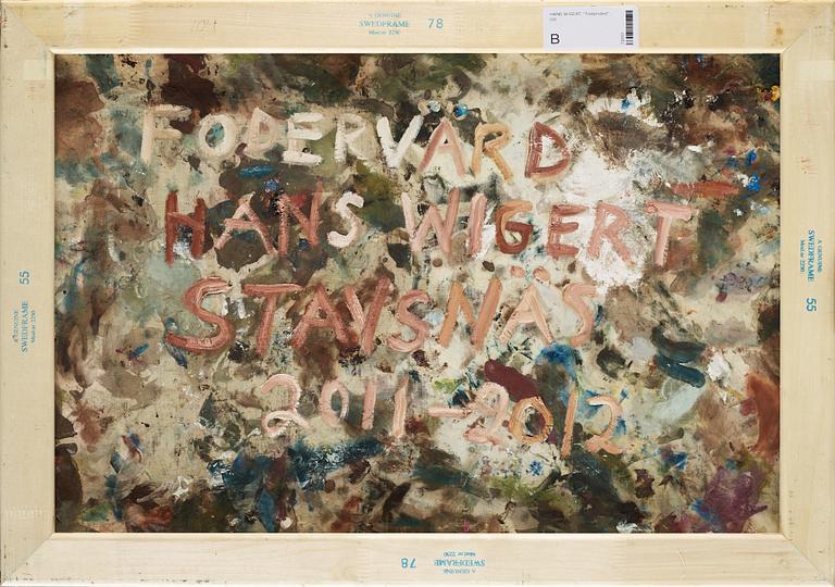 HANS WIGERT, oil on cotton canvas signed Hans Wigert and dated Stavnäs 2011-2012 on verso.
