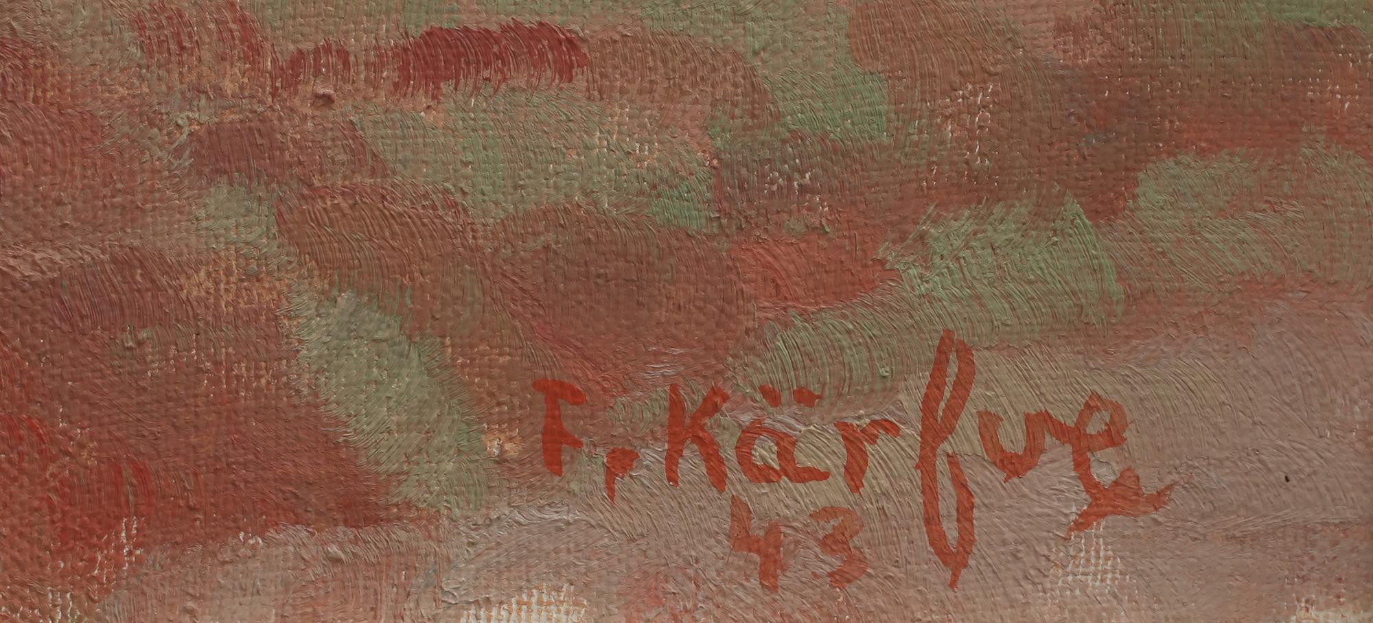 FRITZ KÄRFVE, olja på duk, sign o dat 43.