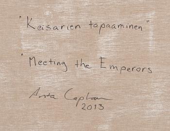 ASTA CAPLAN, "MEETING THE EMPERORS".