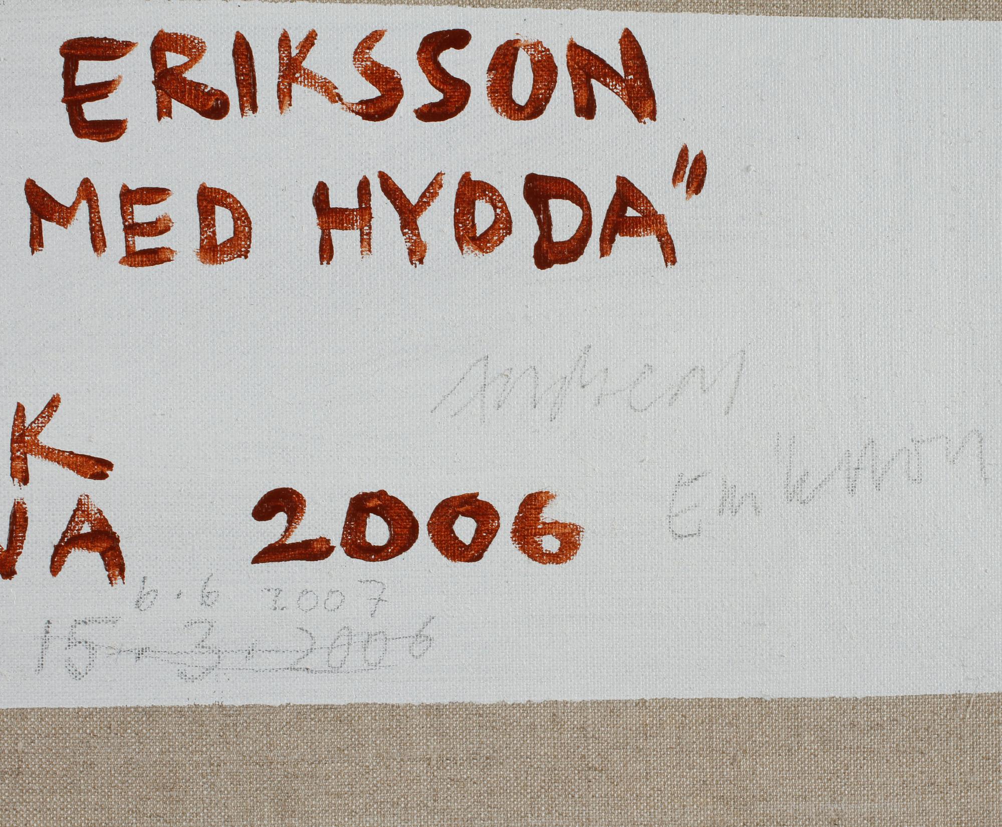 ANDREAS ERIKSSON, olja på duk, signerad à tergo och daterad 2006.