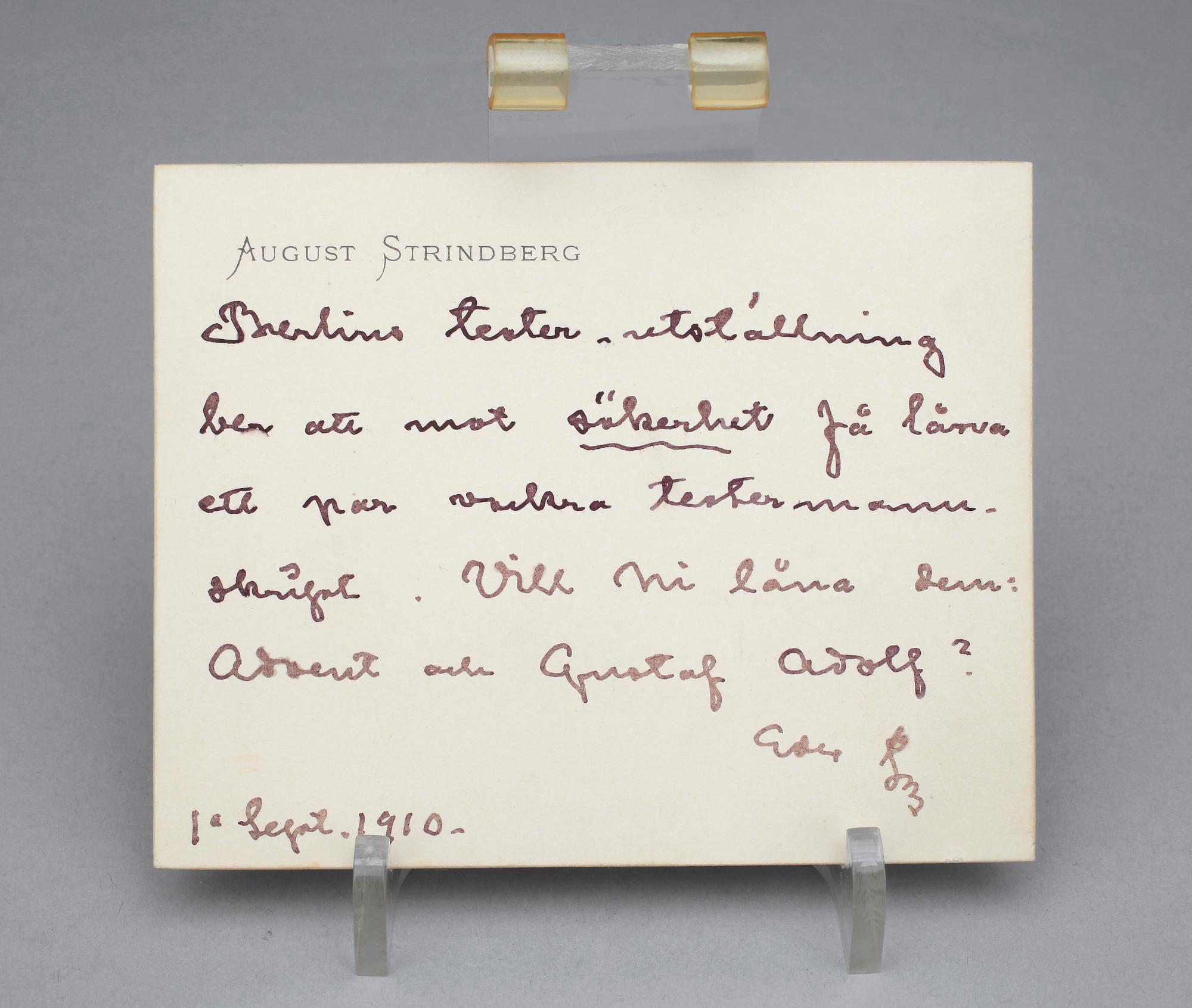 AUGUST STRINDBERG, brevhälsning samt brevkort, egenhändigt författade, 1889 samt 1910.