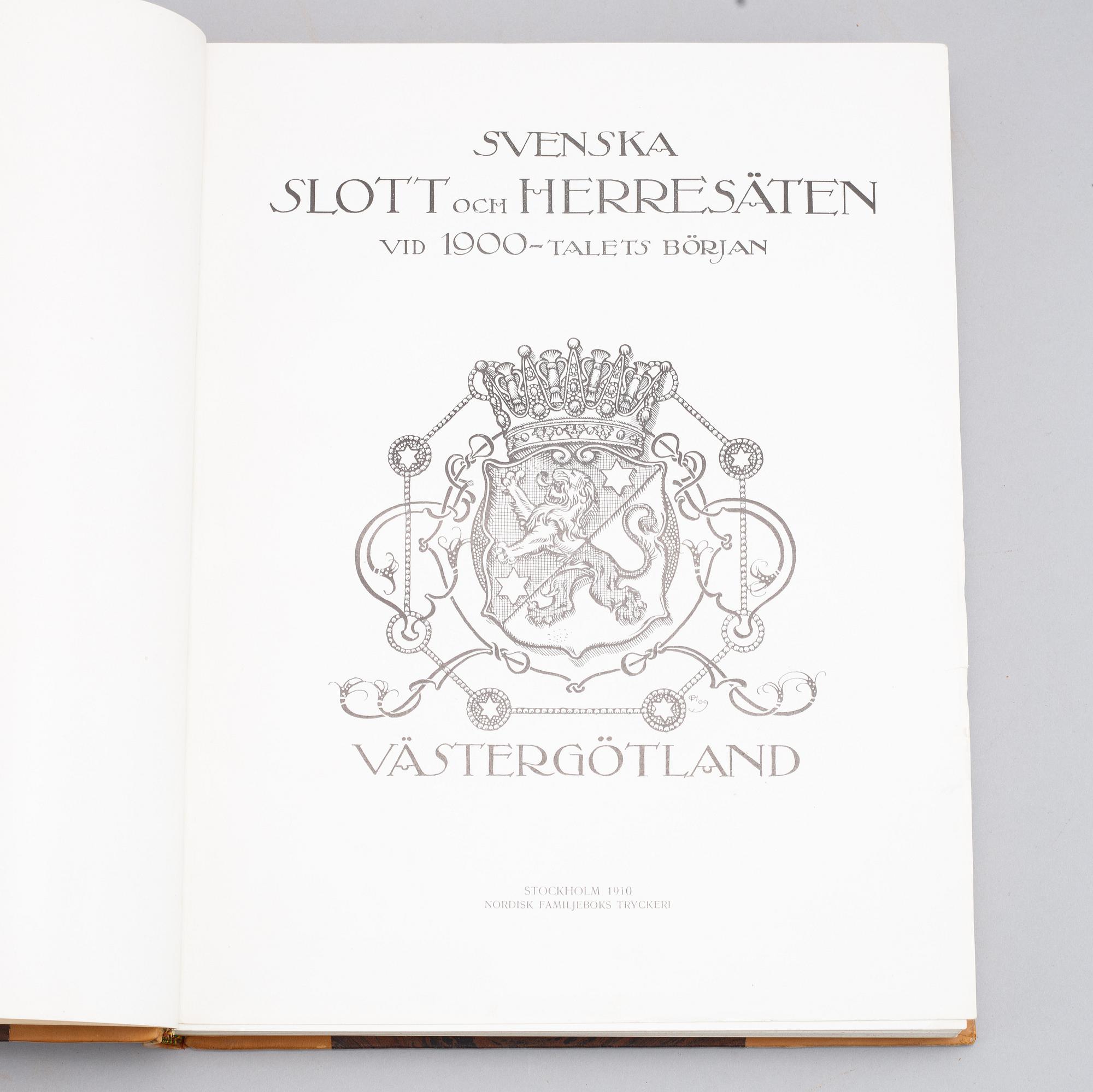 Five volume from the series Svenska Slott och Herresäten, Nordisk Familjeboks Tryckeri, 1908-10.