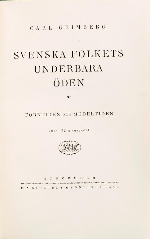 CARL GRIMBERG, "Svenska folkets underbara öden" 11 vol. Numrerad upplaga 347/1000. Signerad av författaren.