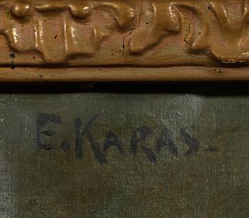 OKÄND KONSTNÄR, olja på duk, signerad E Karas, omkring sekelskiftet 1900.