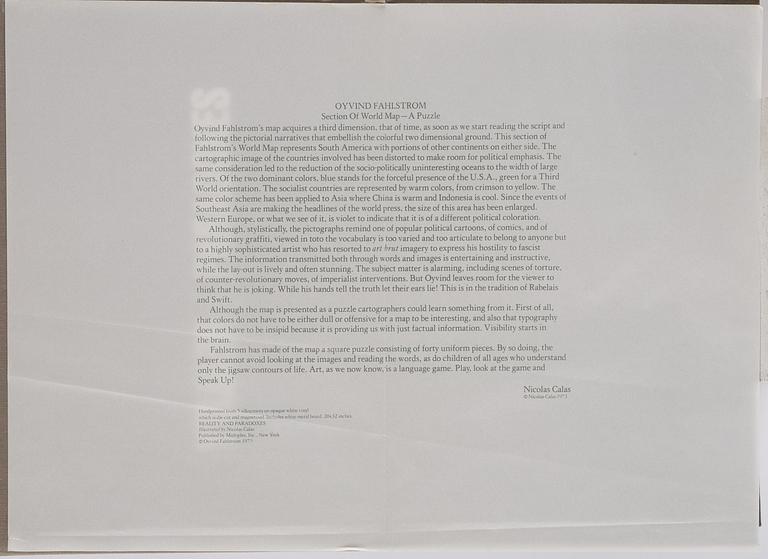 Arakawa, Öyvind Fahlström, Jasper Johns, Claes Oldenburg, Robert Rauschenberg, James Rosenquist & Edward Ruscha.