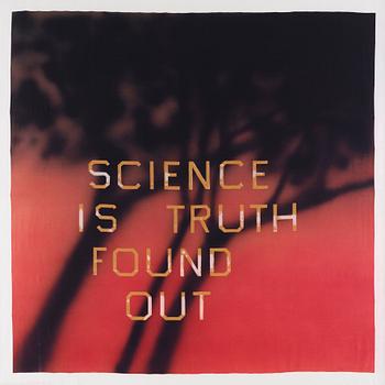 Ed Ruscha After, "Science Is Truth Found Out (RED)ition".