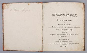 BOK, "Mönster-bok för unga fruntimmer..." av Maria Christina Ekenmark född Trolle, Linköping 1827.