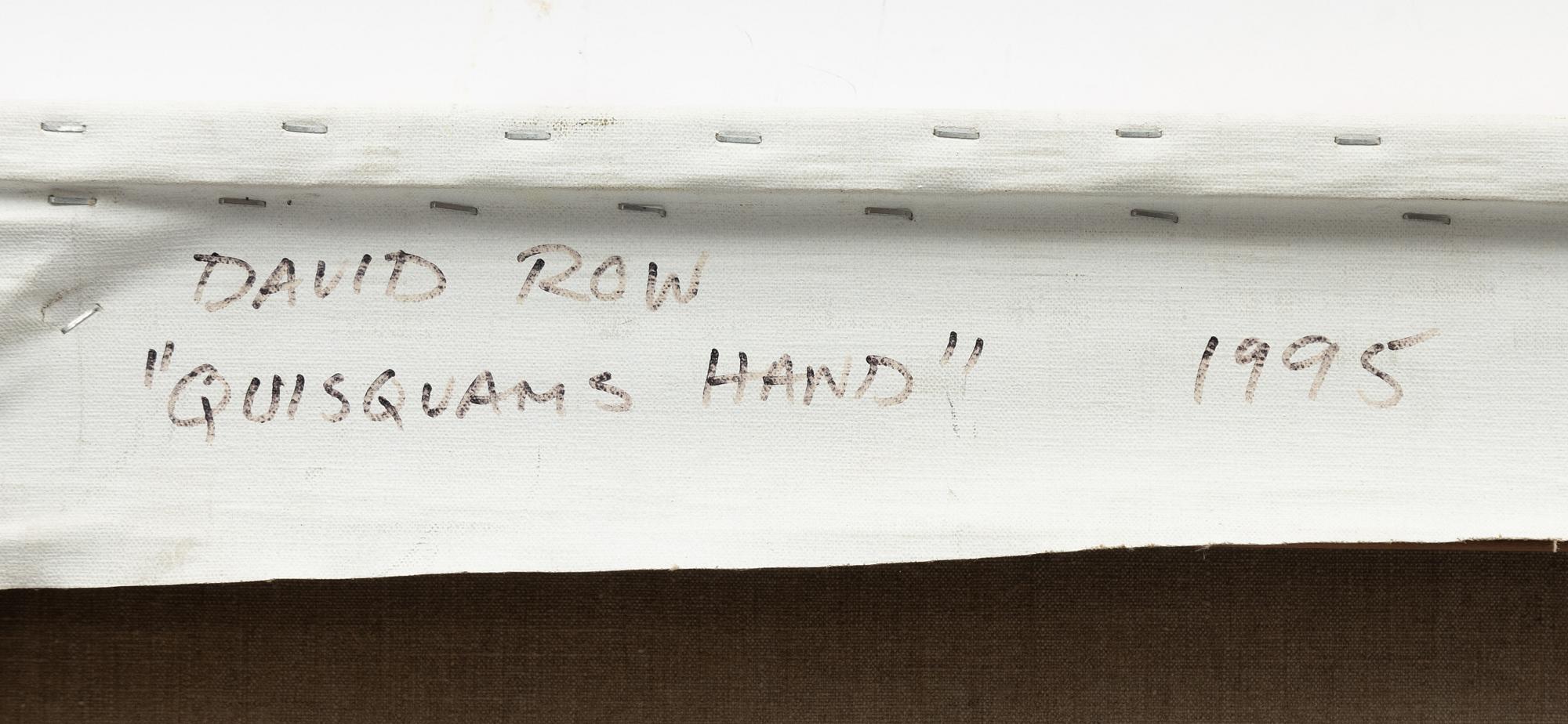 David Row, "Quisquams Hand".