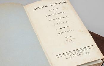 BOKVERK, 4 vol, "Svensk Botanik", utgivna av Johan Wilhelm Palmstruch, Stockholm, 1803-1809.