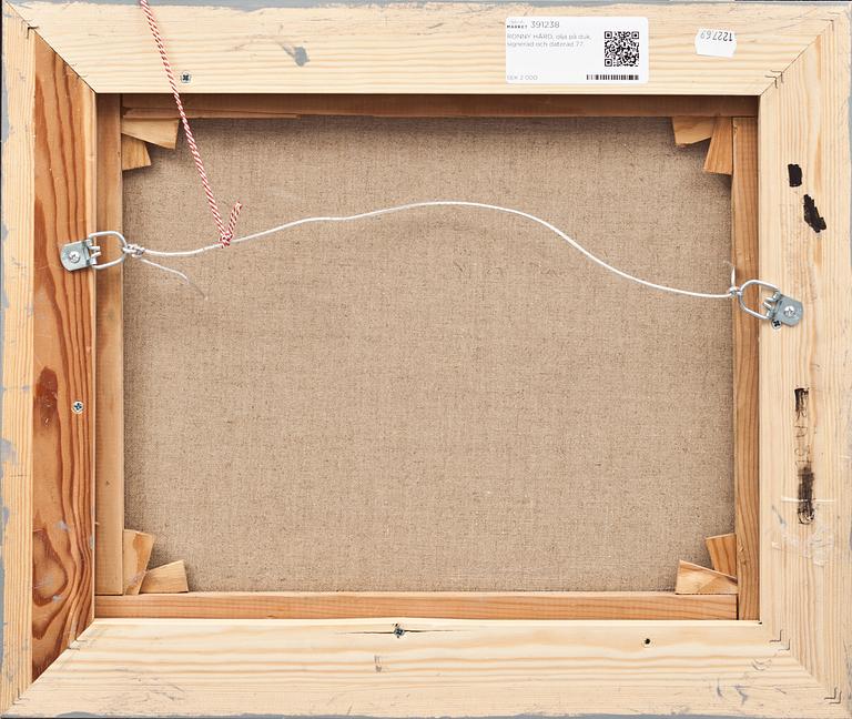 RONNY HÅRD, olja på duk, signerad och daterad 77.