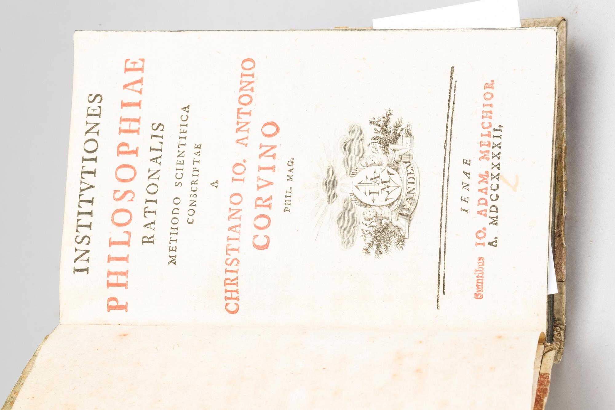 "Institutiones Philosophiae Rationalis." by Christiano Jo. Anton Corvinus. Publish by Jena, Johann Adam Melchior, 1742.