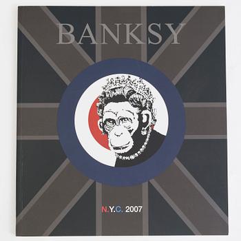 BANKSY, efter, N.Y.C show 2007, katalog för utställning organiserad a Vanina Holasek Gallery, 2007. Ed. 1000.