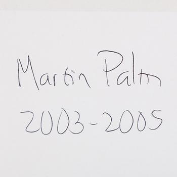 MARTIN PALM, silver gelatin photography. Signed and dated 2003-2005 on verso.