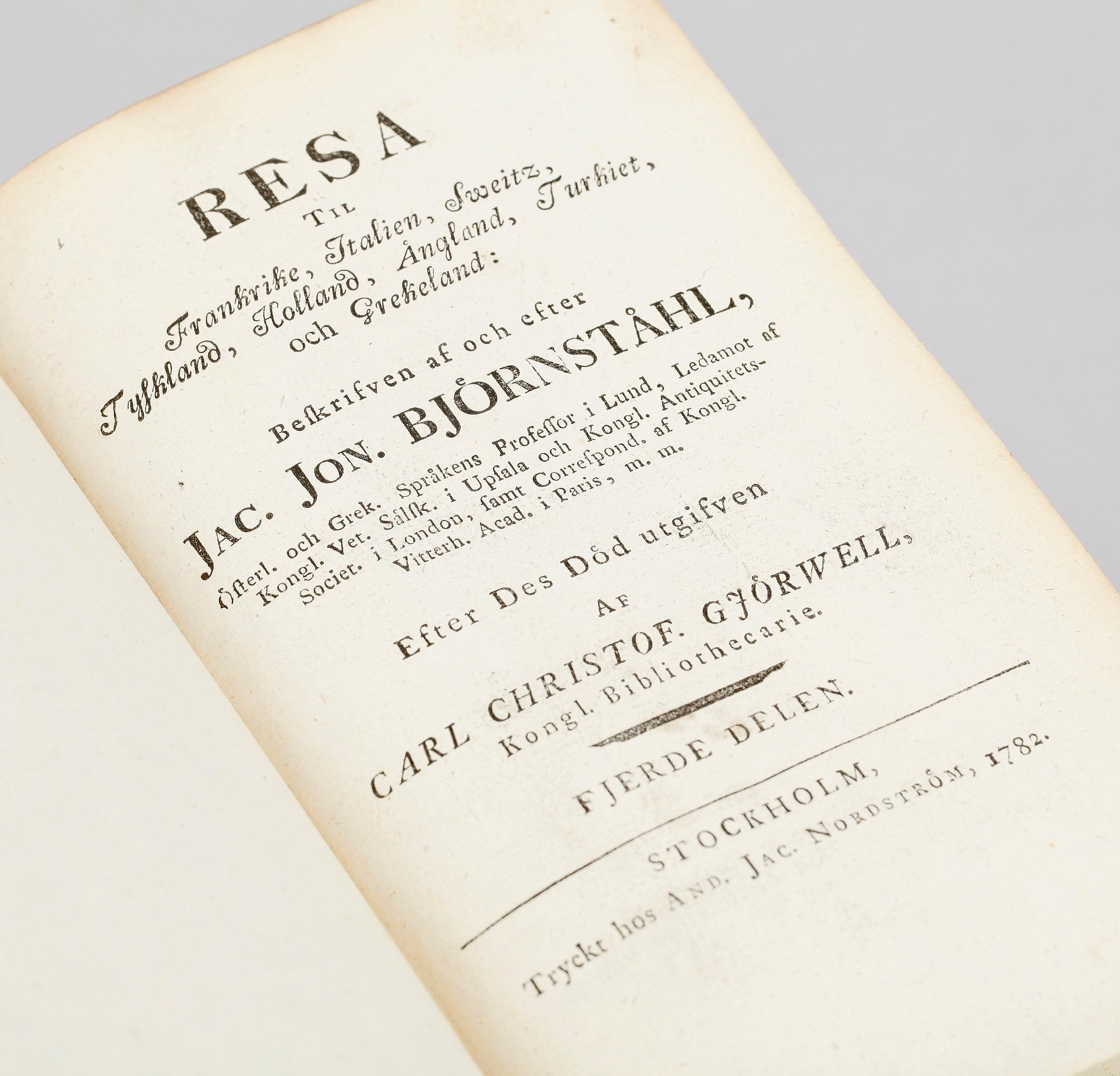 BOKVERK, 6 vol i tre, "Resa til Frankrike, Italien...Turkiet och Grekland" av Jac.Jon. Björnståhl, utg CC Gjörwell, Stockholm 1780-84.