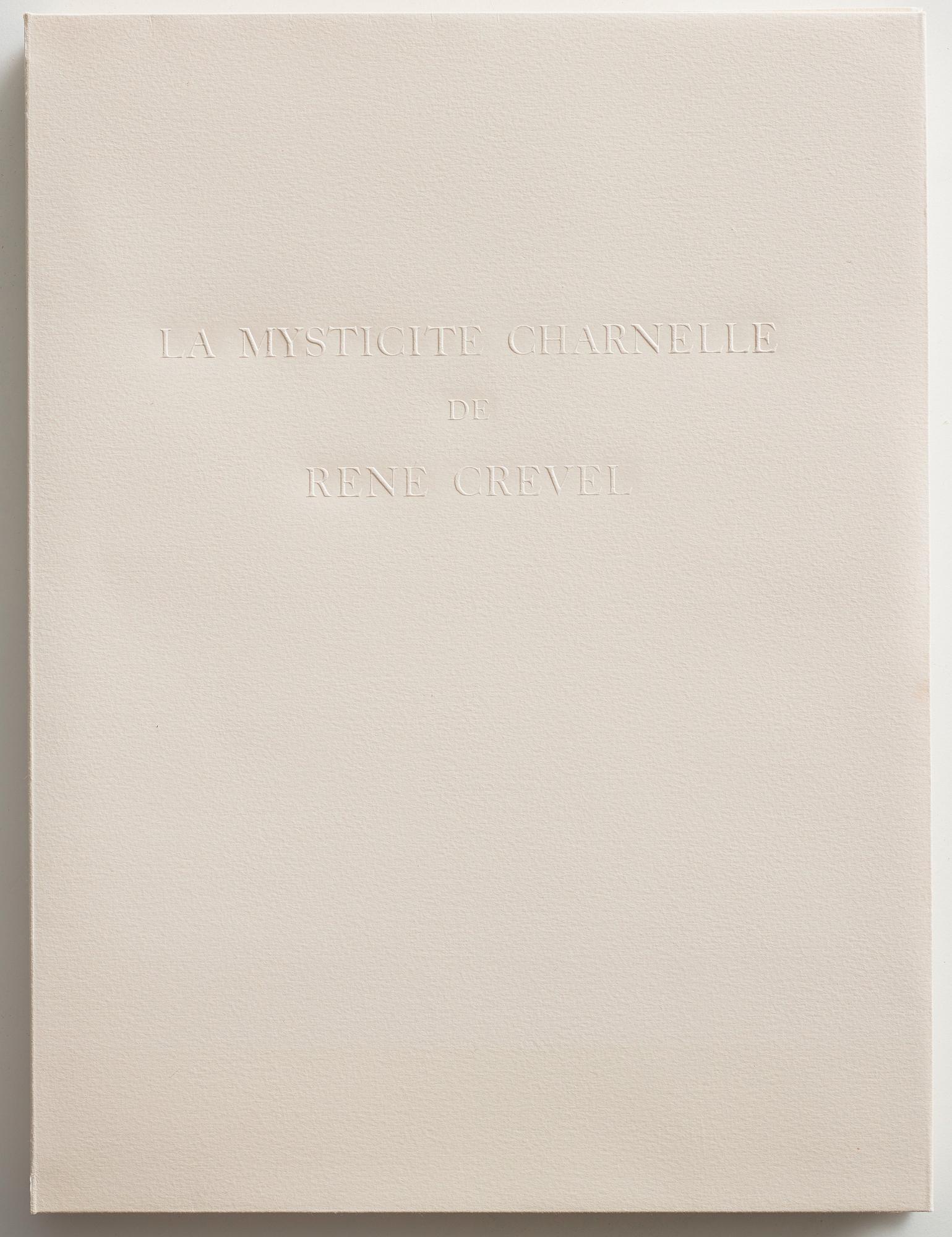"La Mysticité Charnelle de René Crevel".