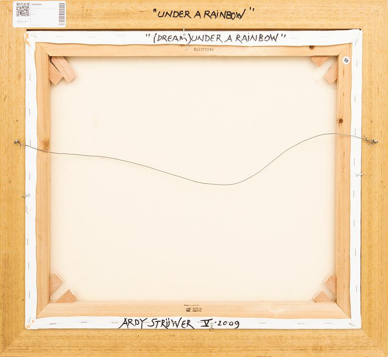Ardy Strüwer, "Under a rainbow".