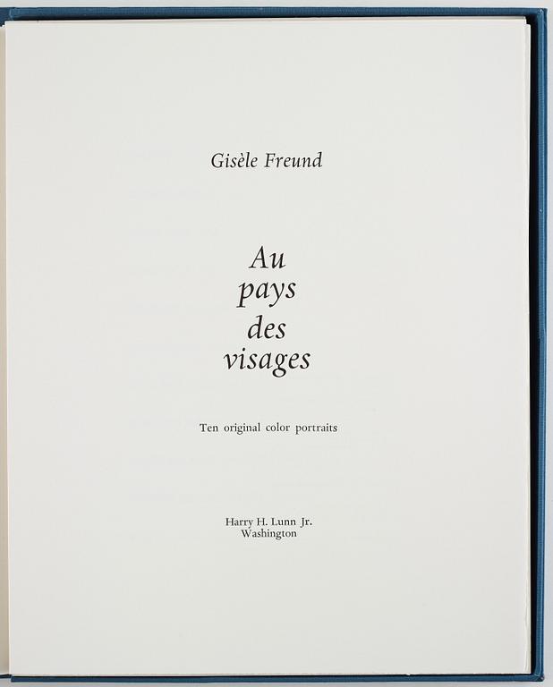 Gisèle Freund, ”Au pays des visages”.