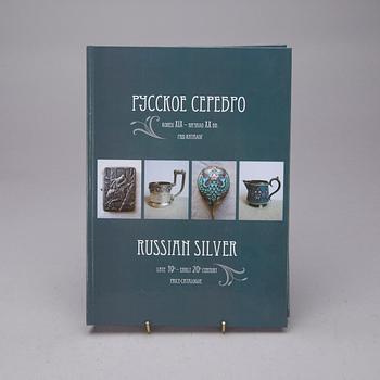 BOK / KATALOG, "Russian Silver Late 19th - early 20th century, Price-catalogue", S:t Petersburg 2010.