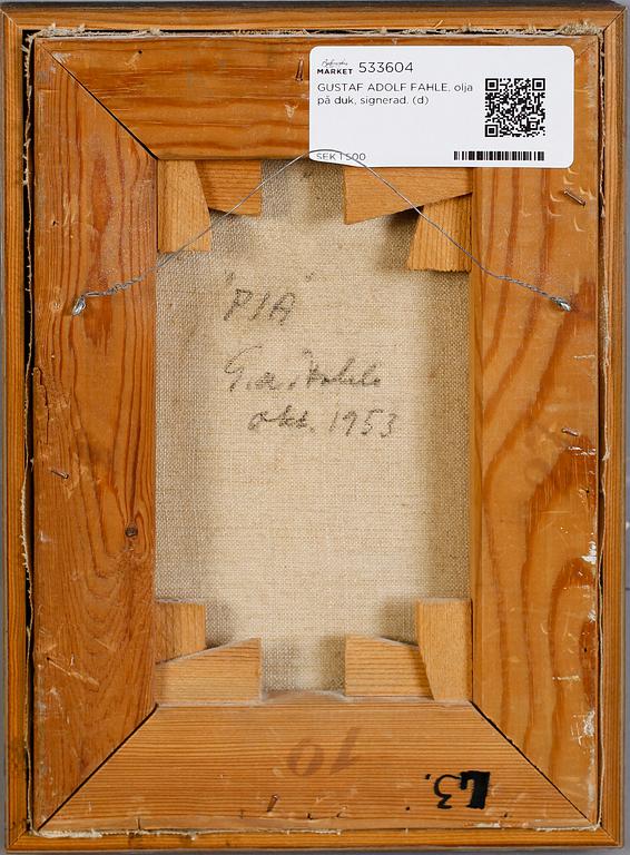 GUSTAF ADOLF FAHLE, olja på duk, signerad.