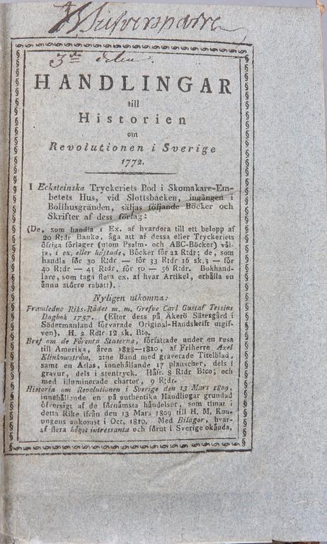 BÖCKER, vol I-III, "Hemliga handlingar hörande till Sveriges historia...Gustaf III:s anträde till regeringen", Stockholm 1821-25.