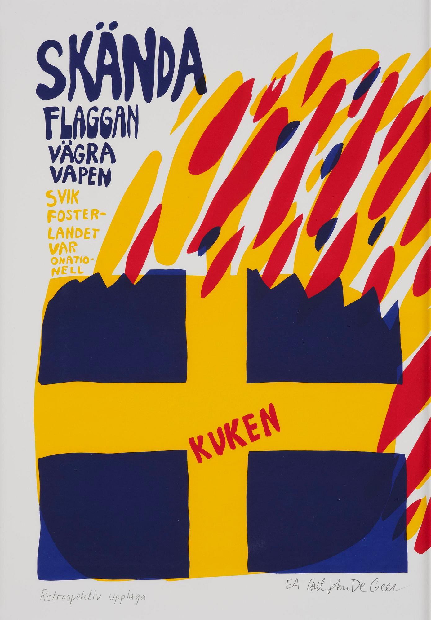Carl Johan De Geer, "Skända flaggan - Vägra vapen".