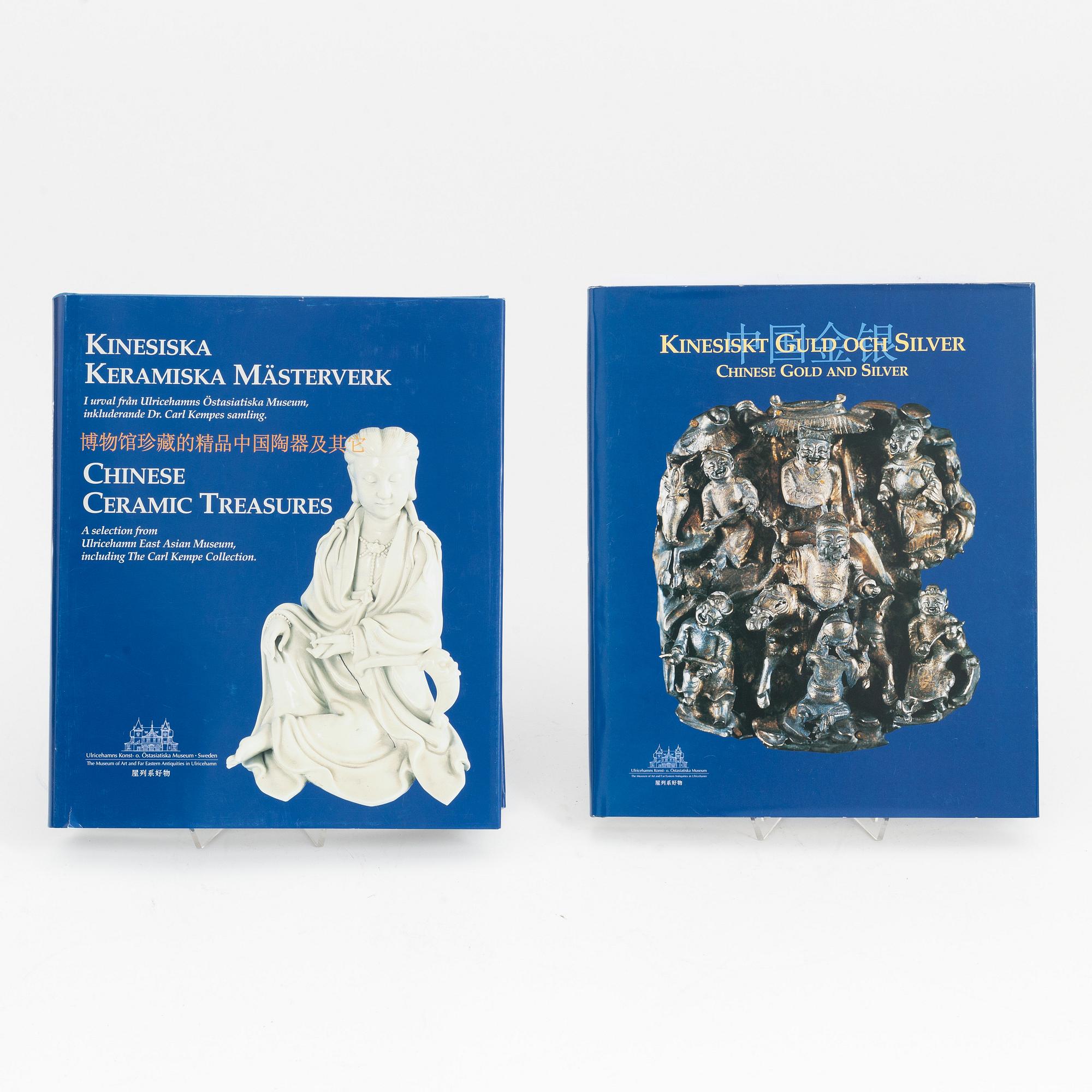 Books, two volumes. Kinesiska Keramiska Mästerverk, Kinesiskt Guld och Silver, Ulricehamns Östasiatiska Museum.