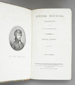 BOKVERK, 8 vol, "Svensk Botanik" utg Johan Wilhelm Palmstruch resp G.J. Billberg, Stockholm Carl Delén 1803-12.